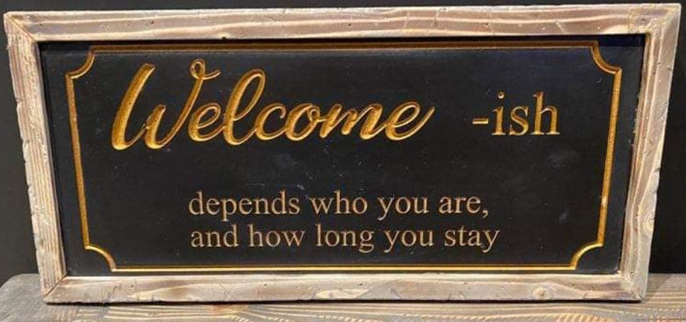 Welcome - ish skilt med rustikk ramme